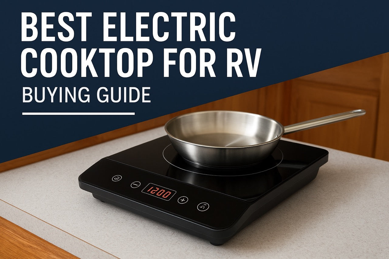 Best Electric Cooktop for RV - The Definitive Buying Guide