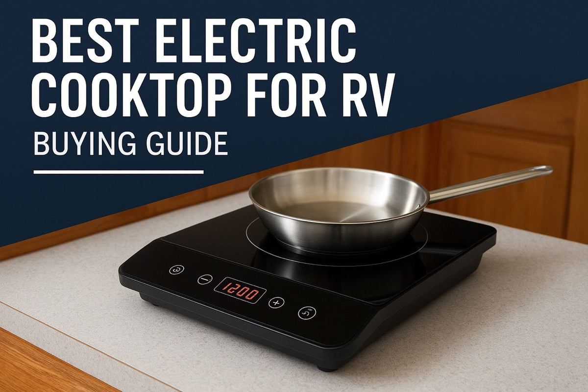 Best Electric Cooktop for RV: The Definitive Buying Guide